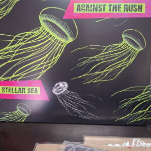 Stellar Sea Vinyl "Against The Rush"